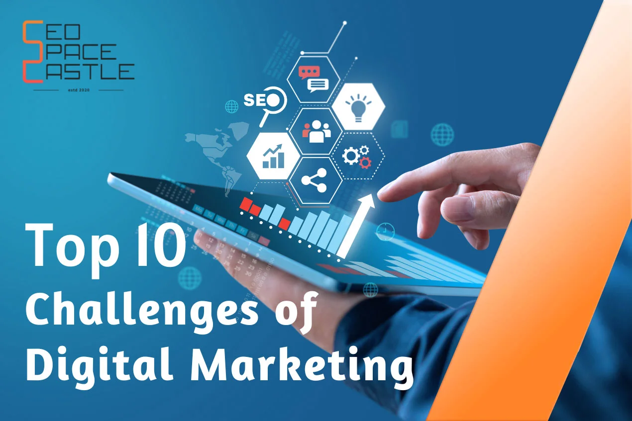 Top 10 Challenges of Digital Marketing