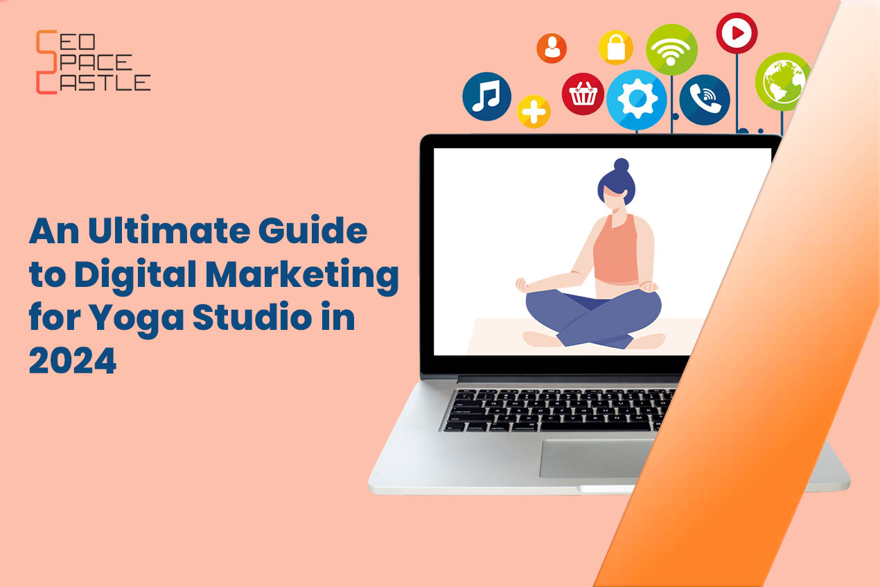 Digital Marketing For Yoga Studio